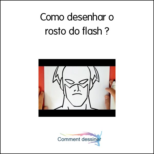 Como desenhar o rosto do flash